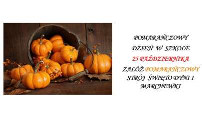 Zesp promocji zdrowia organizuje - POMARACZOWY DZIE W SZKOLE