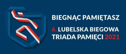 11 wrzenia 2021 r. startuje 6. Mila Pamici Ofiar Komunizmu w Lublinie  zapisy ju trwaj