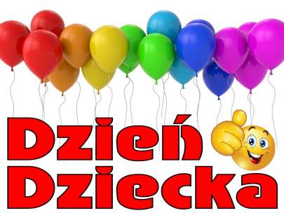 Nareszcie Dzie Dziecka!