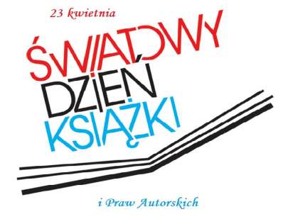 23 kwietnia - wiatowy Dzie Ksiki i Praw Autorskich